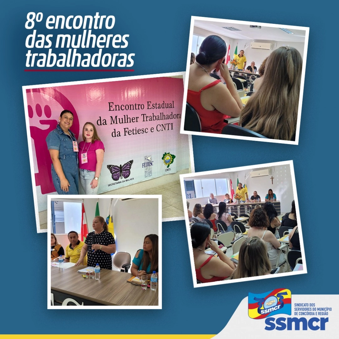 8º Encontro das Mulheres Trabalhadoras.