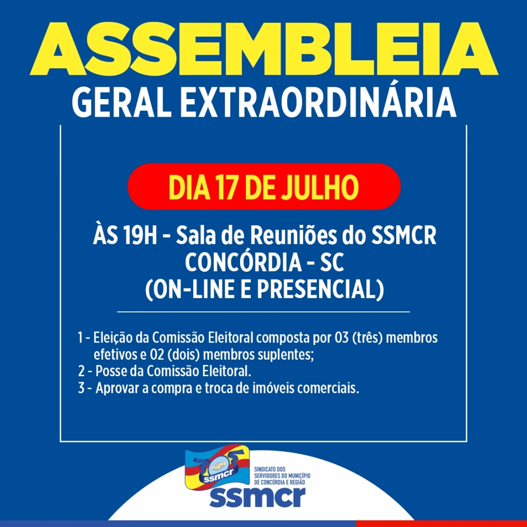 Dia 17/07 tem Assembleia Geral Extraordinária
