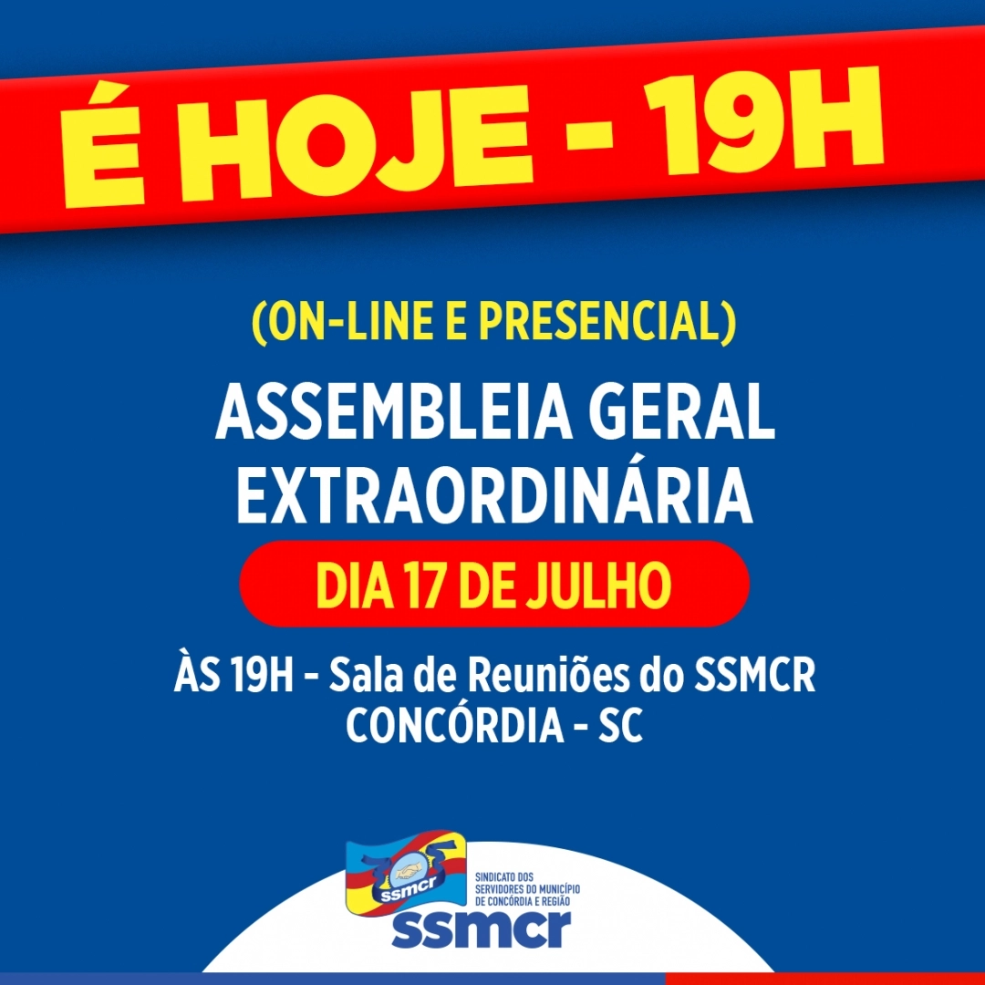 Hoje, 17/07 tem assembleia