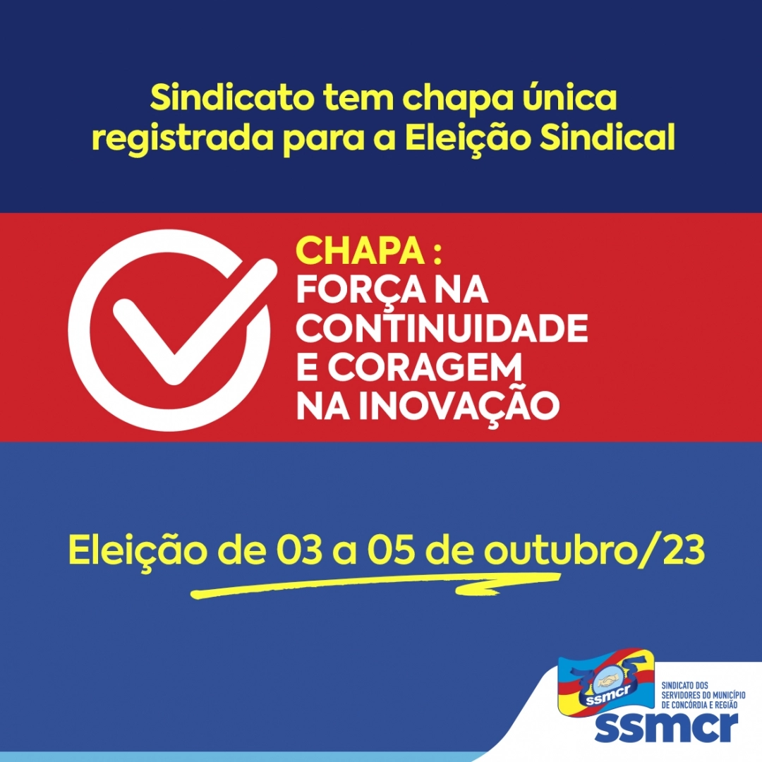 Eleição para NOVA DIRETORIA terá chapa única