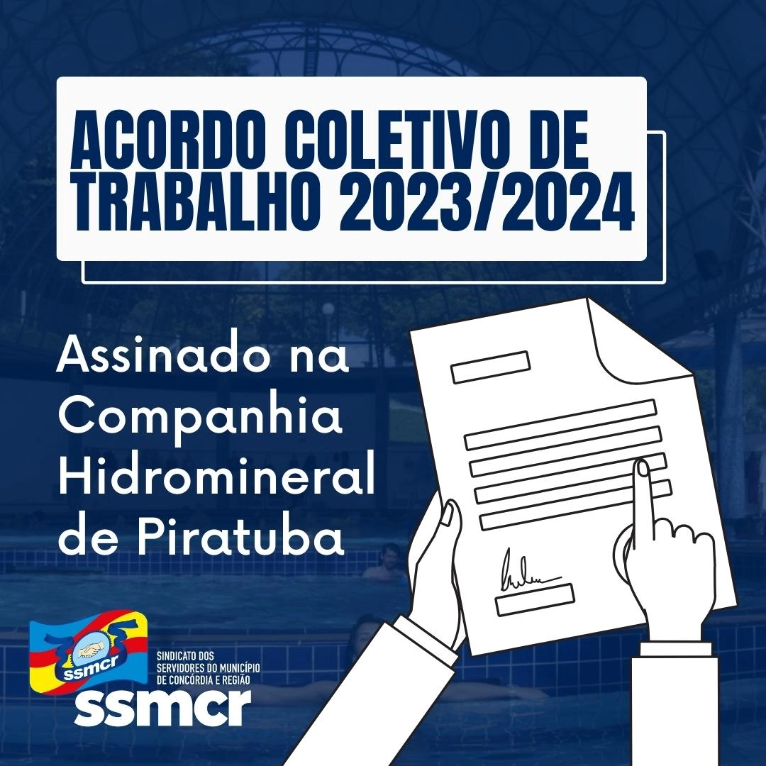 ACT Cia Hidromineral de Piratuba está assinado!