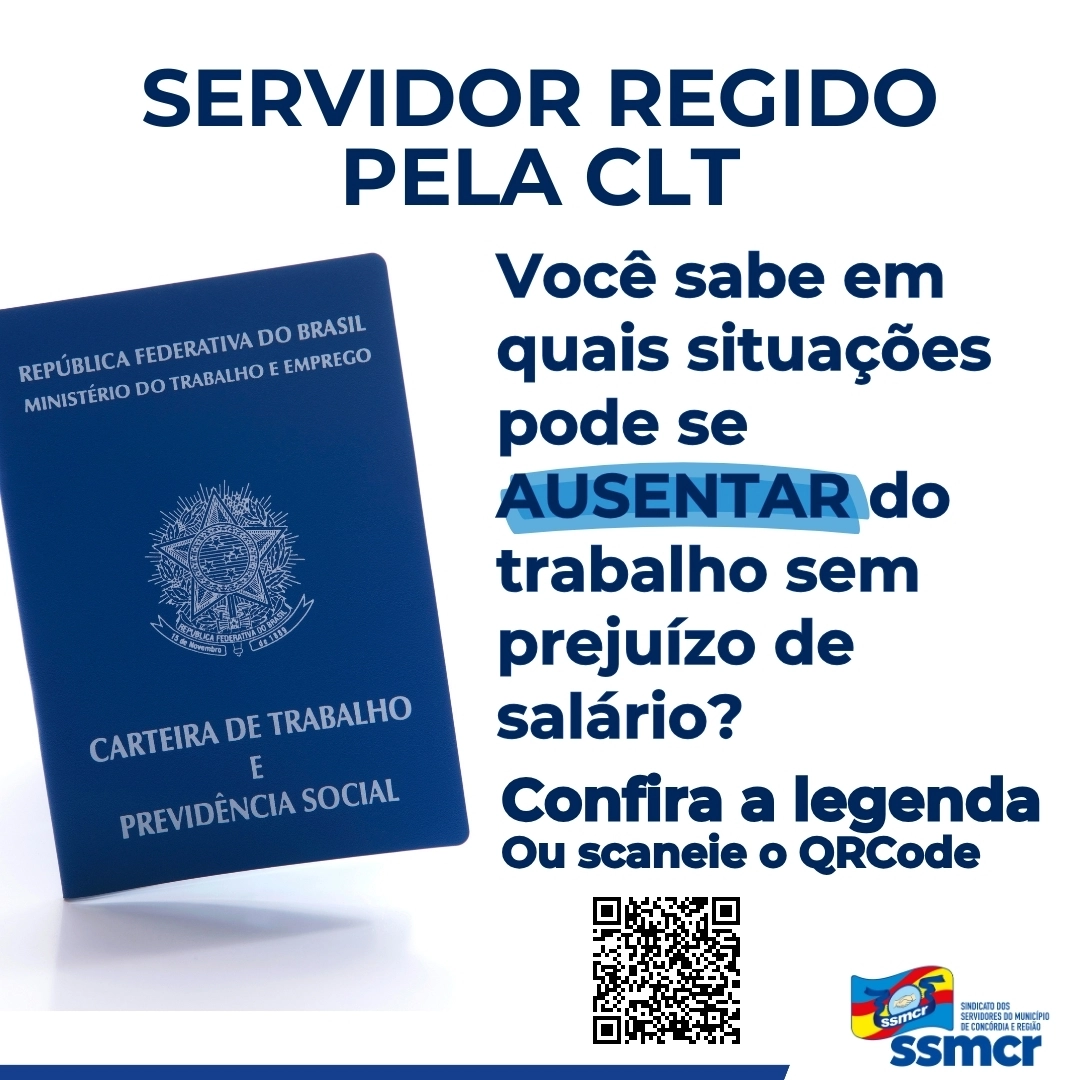 SERVIDOR REGIDO PELA CLT, VOCÊ SABE QUANDO PODE SE AUSENT...