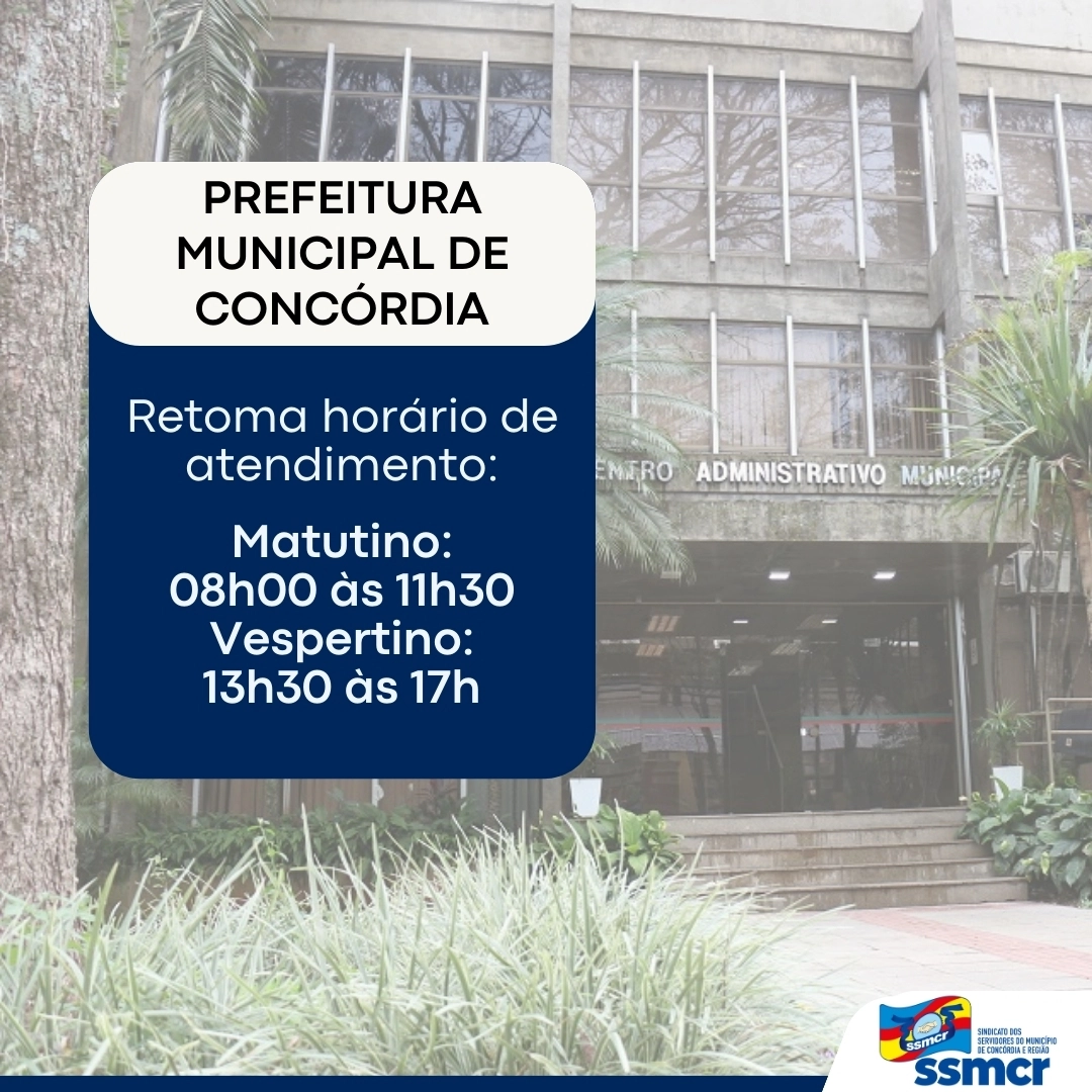 Horário de expediente do Centro Administrativo do Municíp...